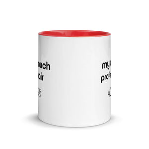 "My afro is professional" and "Dont touch my hair" Mug