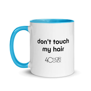 "My afro is professional" and "Dont touch my hair" Mug